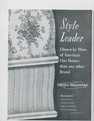 1948 United Wallpaper Style Leader Rolls Washable Fadeproof Vintage Print Ad AH1