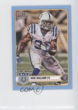 2012 Topps Magic Mini Blue Vick Ballard #152 1md