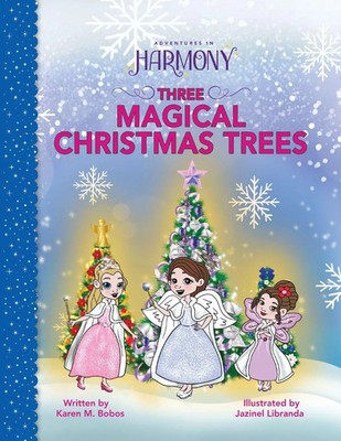 Three Magical Christmas Trees | Karen M Bobos | Taschenbuch | Englisch | 2023