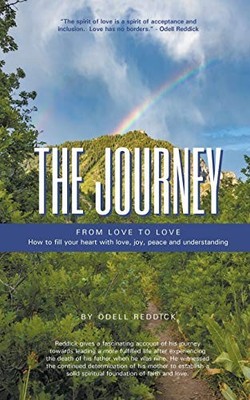 The Journey: From Love to Love How to Fill Your Heart With Love,