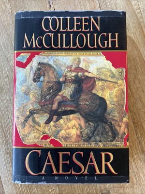 CAESAR: A NOVEL by COLLEEN MCCULLOUGH Hardcover Book First Edition 1997