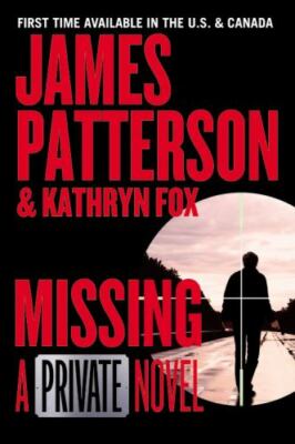 Missing: A Private Novel (Private Australia, 2) by Patterson, James,Fox, Kathryn