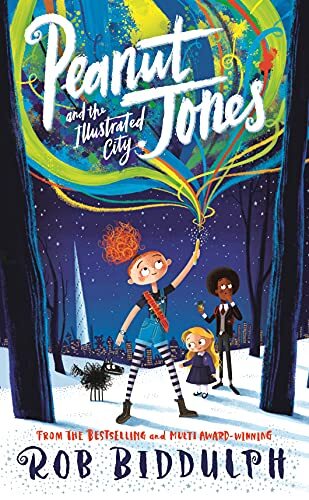 Peanut Jones and the Illustrated City: from the creator of Draw