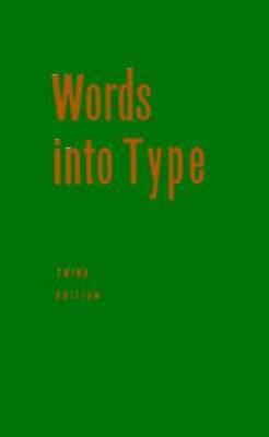 Words into Type - Paperback By Marjorie E Skillin - VERY GOOD