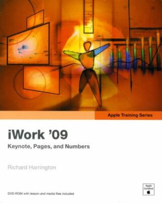 Apple Training Ser.: iWork 09 by Richard Harrington and Peachpit Press Staff...