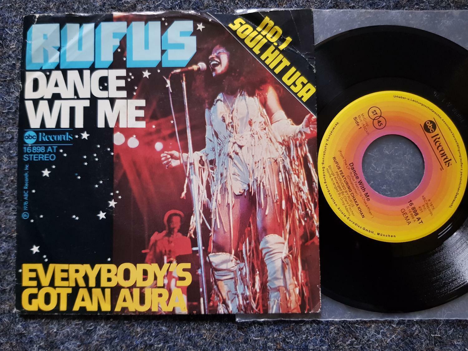 7"" Single Vinyl Rufus & Chaka Khan - Dance wit me Germany