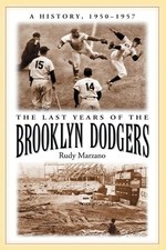 Rudy Marzano The Last Years of the Brooklyn Dodgers (Taschenbuch)
