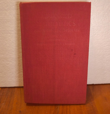 Advanced Mathematics For Technical Students Part II by Lowry, H.V.; Hayden, 1958