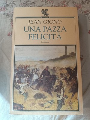 Ein verrücktes Glück JEAN GIONO GUANDA ERSTE AUSGABE 1996