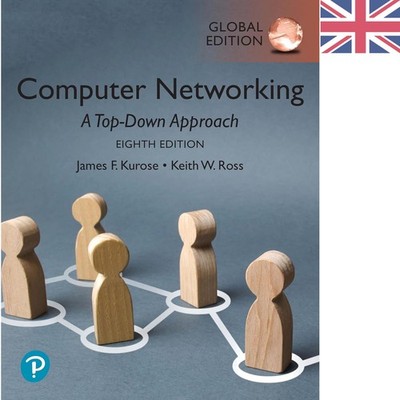 Computer Networking: A Top-Down Approach, Global Edition