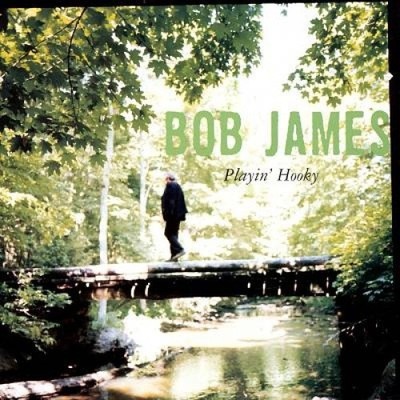 Playin' Hooky by Bob James