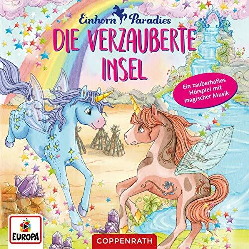Einhorn-Paradies Die verzauberte Insel: Die verzauberte Insel - Bd. 5 (CD)