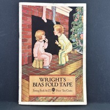 Vintage Wright&rsquo;s Bias Fold Tape Sewing Book No. 25 Christmas Idea Booklet 1931