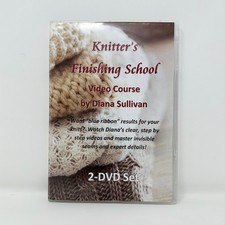 Knitter's Finishing School Video Course  Diana Sullivan  Hand Machine Knitting