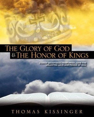 Thomas, Mark Kissinger The Glory Of God And The Honor Of Kings (Taschenbuch)