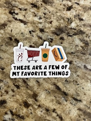 THESE ARE A FEW OF MY FAVORITE THINGS Custom Sticker Amazon Starbucks Target