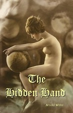 Hidden Hand, The : Pushing Germany into War