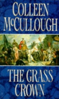 The Grass Crown (Mas by McCullough Doctor of Neurophysiology, Colleen 0099792400