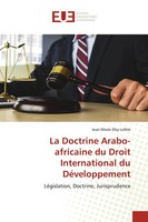 Jean-Marie Eley Lofele | La Doctrine Arabo-Africaine Du Droit International...