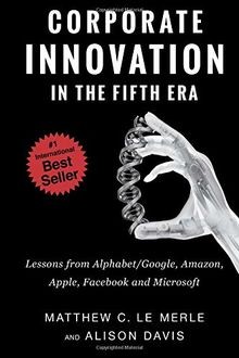 Corporate Innovation in the Fifth Era: Lessons from Alph... | Buch | Zustand gut