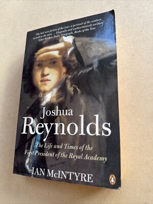 Joshua Reynolds The Life and Times of the First President Ex-Library [HM]