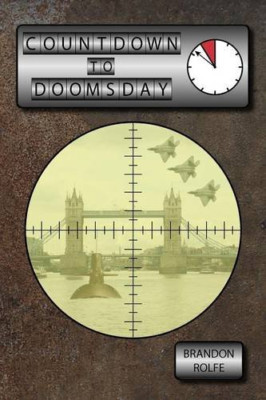 Countdown to Doomsday -  NEW Brandon Rolfe 2012