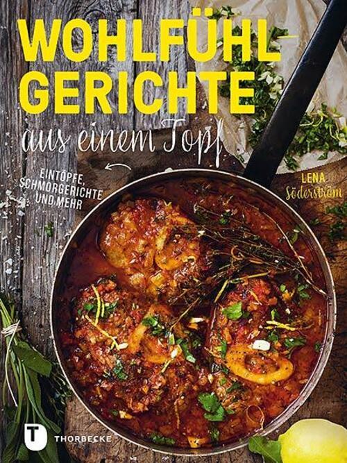Thumbnail - Wohlfühlgerichte Aus Einem Topf | Lena Söderström | Buch | 128 S. |