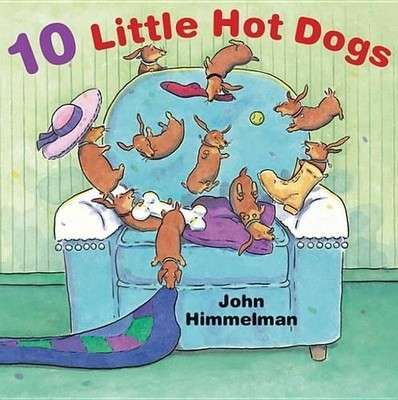 John Himmelman 10 Little Hot Dogs (Paperback)