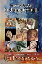 Inspired by Art: Fighting Goliath by Uvi Poznansky (English) Paperback Book