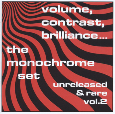 The Monochrome Set Volume, Contrast, Brilliance - Volume 2 (Vinyl) 12'' Album