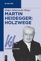 Martin Heidegger: Holzwege, Holger Zaborowski