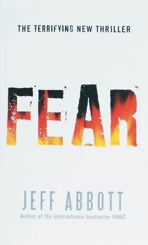Fear By Jeff Abbott. 9780751538328