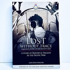 Lost Without Trace: Squadron Leader Wilbur Wackett RAAF Story P/B Book Military