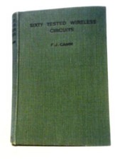 Sixty Tested Wireless Circuits (F. J. Camm) (ID:36555)