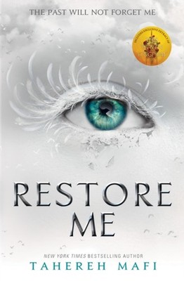 RESTORE ME_SHATTER ME PB by Tahereh Mafi (Paperback Book)