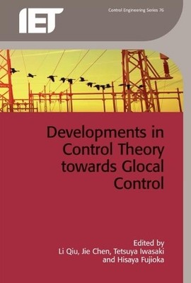 Li Qiu Developments in Control Theory Towards Glocal Control (Hardback)