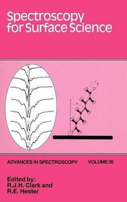 Spectroscopy for Surface Science by R.J.H. Clark (English) Hardcover Book