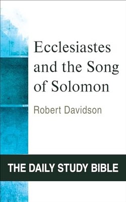 Ecclesiastes and the Song of Solomo..., Davidson, Rober