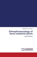 Oyepata Simeon Joseph | Ethnopharmacology Of Some Medicinal Plants | Taschenbuch