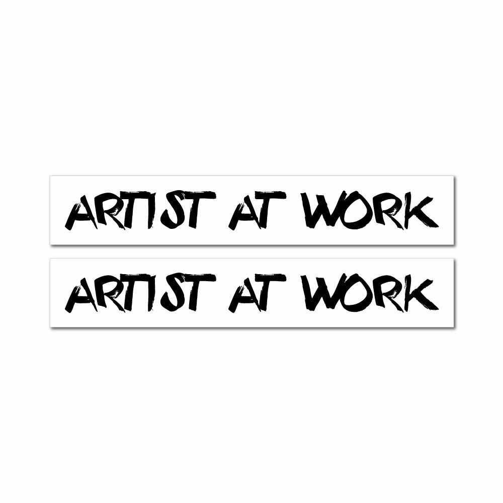 Artist At Work Sign