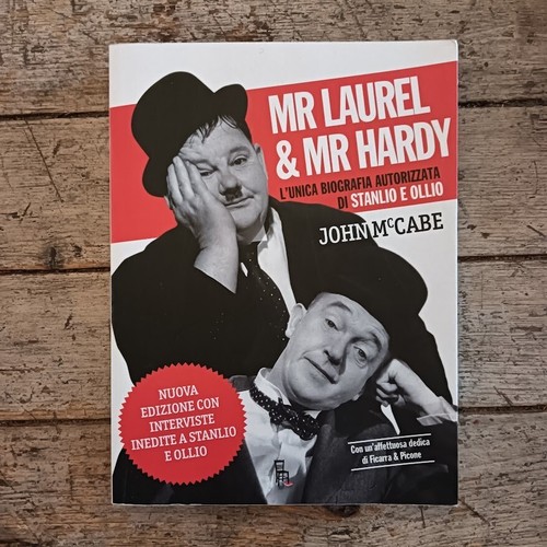 Mr. Laurel & Mr. Hardy. L'unica biografia autorizzata di Stanlio e Ollio, 2020