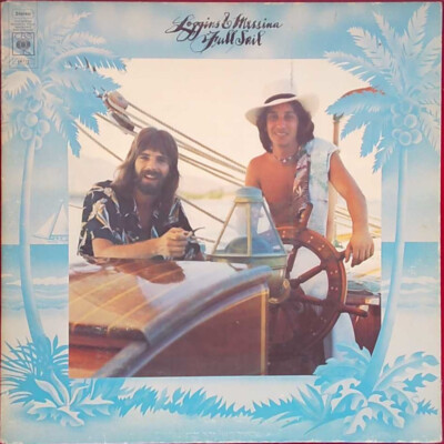 Loggins And Messina   Full Sail - CBS Records - Großbritannien - 1973