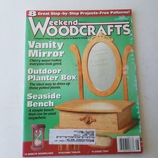 Weekend Woodcrafts July/August 2003 Issue 58 Volume 11 Number 4  071896458633