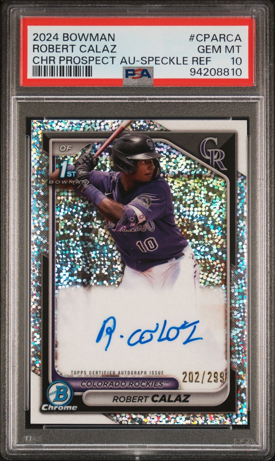 2024 Bowman #CPARCA Robert Calaz 1st Chrome Speckle Auto /299 PSA 10 Rockies