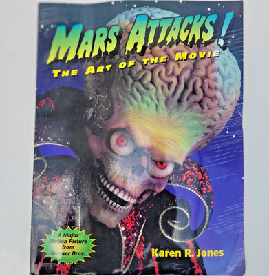 Mars Attacks! The Art of the Movie. Karen Jones. Tim Burton. VG+
