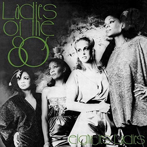 Ladies Of The Eighties by Eighties Ladies [VINYL]