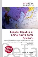Lambert M. Surhone (U. A.) | People's Republic Of China-South Korea Relations