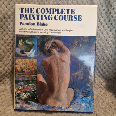 Complete Painting Course, The by Blake, Wendon Book