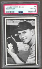 1953 Bowman Black & White  #5 - DEE FONDY- Chicago Cubs - PSA 6 EX-MT