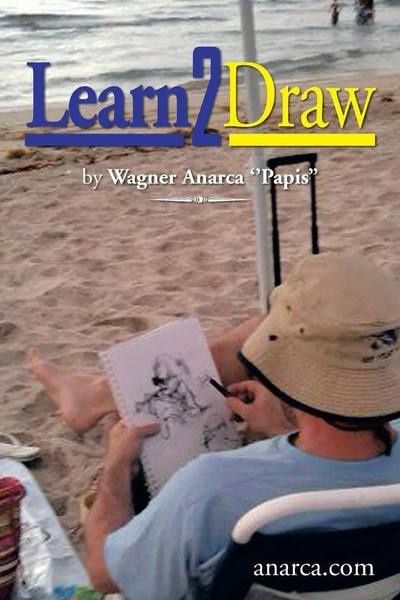 Wagner Anarca ''Papis'' | Learn2Draw | Taschenbuch | Englisch (2013) | Xlibris-image